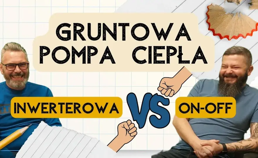 Pompa ciepła inwerterowa czy on/off? Którą wybrać i dlaczego?